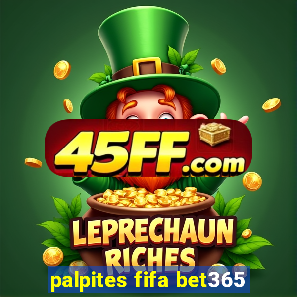palpites fifa bet365